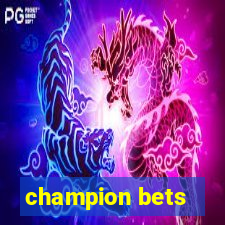 champion bets