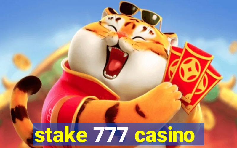 stake 777 casino