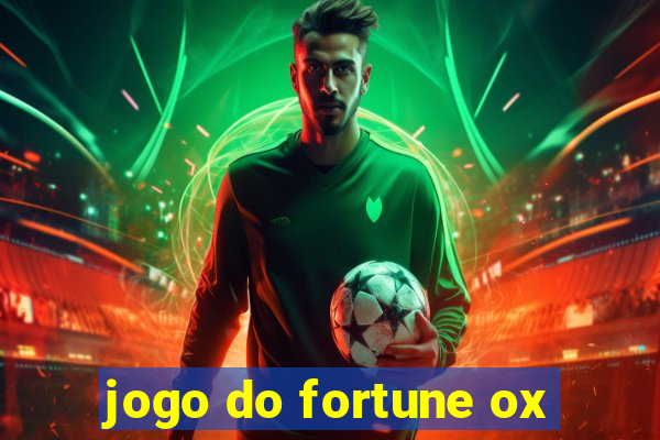 jogo do fortune ox