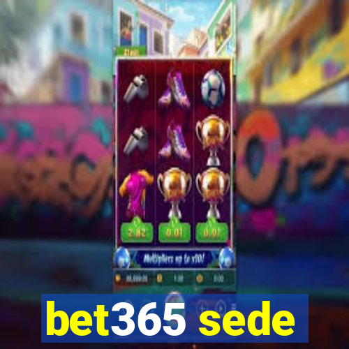 bet365 sede