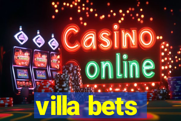 villa bets