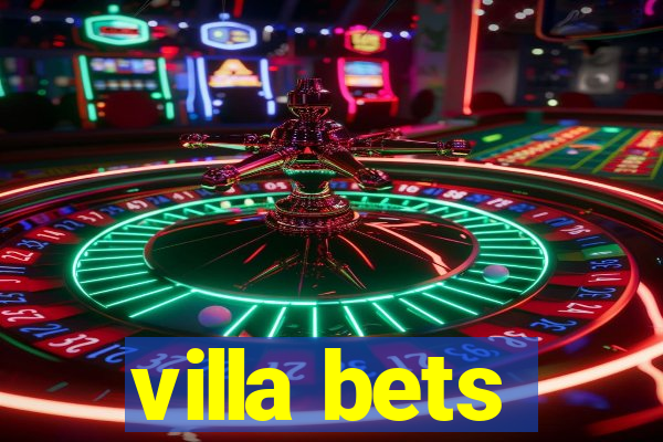 villa bets