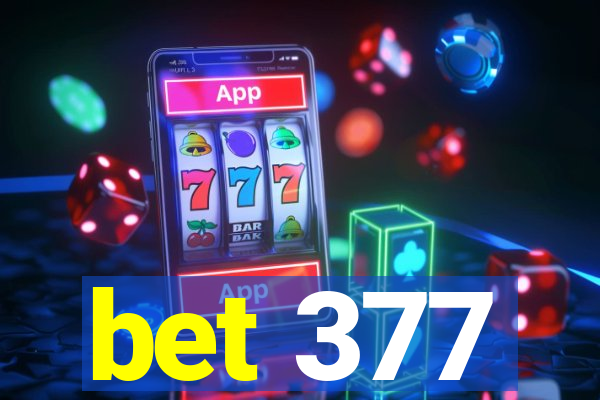 bet 377