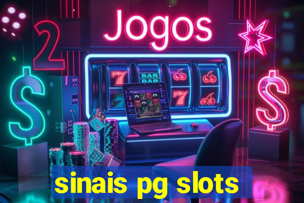 sinais pg slots