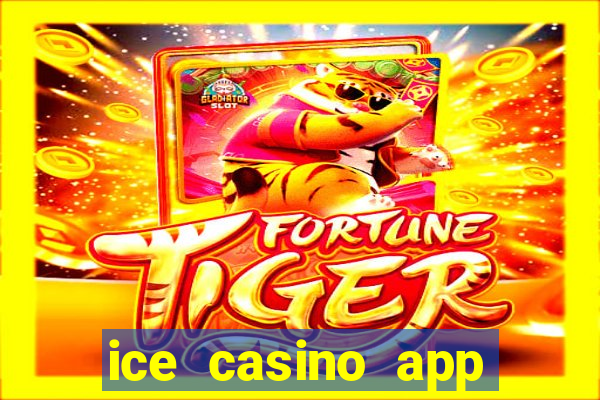 ice casino app download ios