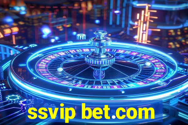 ssvip bet.com