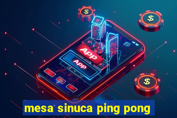 mesa sinuca ping pong