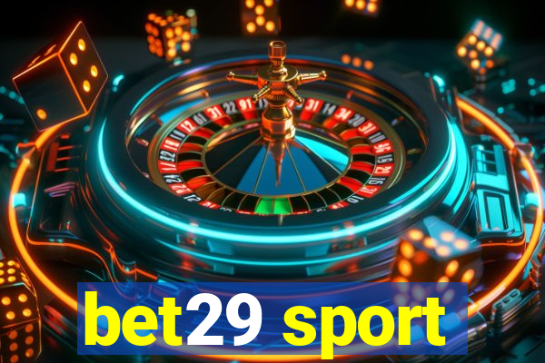 bet29 sport