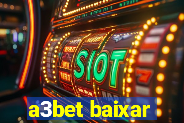 a3bet baixar