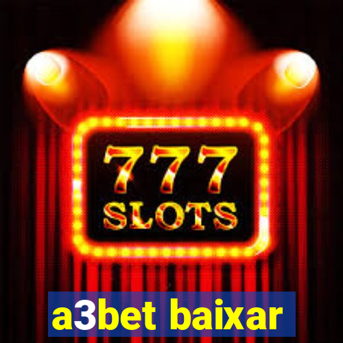 a3bet baixar