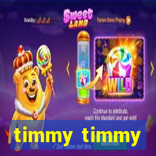 timmy timmy