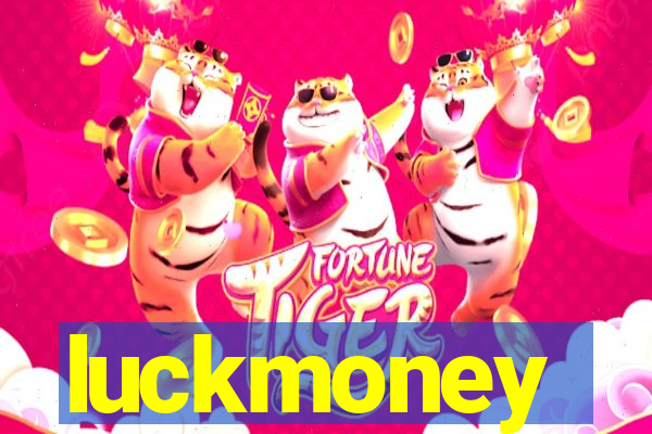 luckmoney