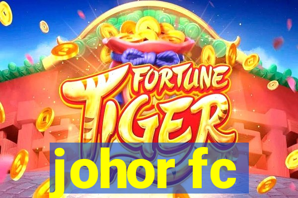 johor fc