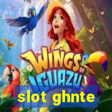 slot ghnte