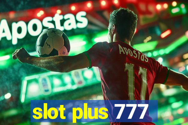 slot plus 777