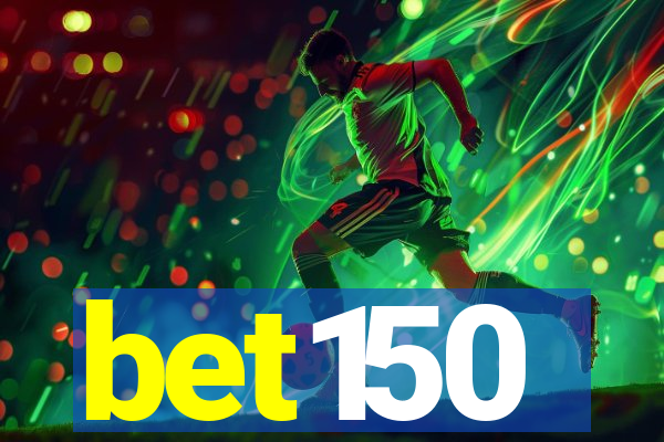 bet150