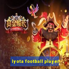 lyota football player