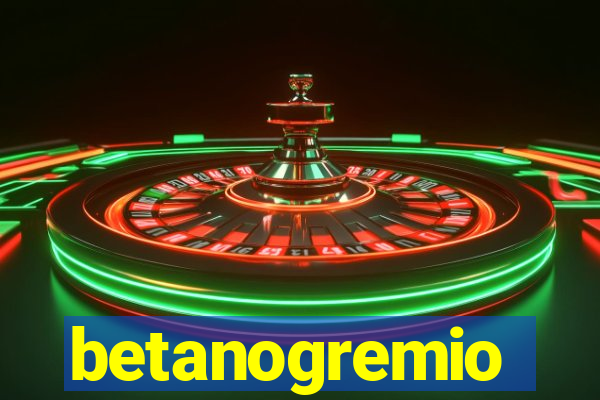 betanogremio