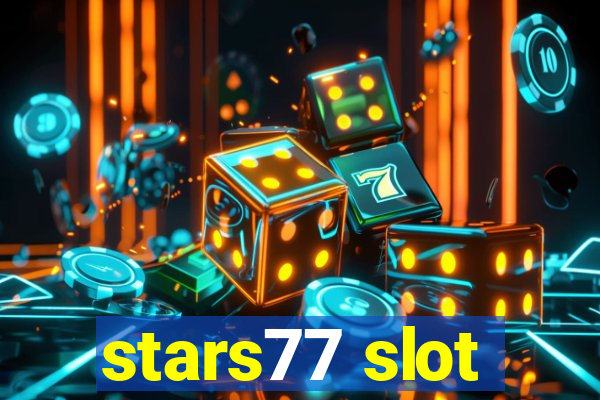 stars77 slot