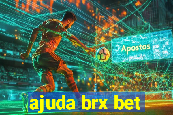 ajuda brx bet