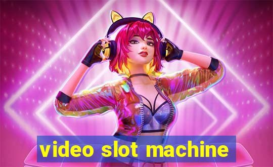 video slot machine