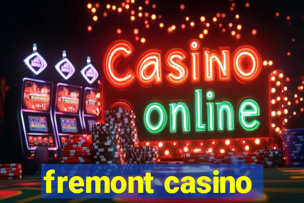 fremont casino