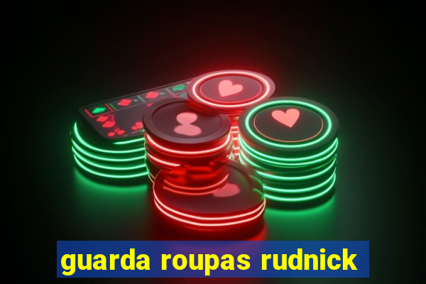 guarda roupas rudnick