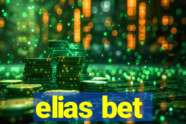 elias bet