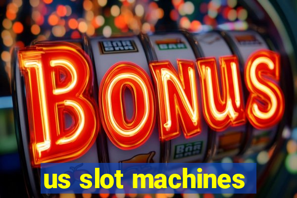 us slot machines