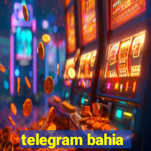 telegram bahia