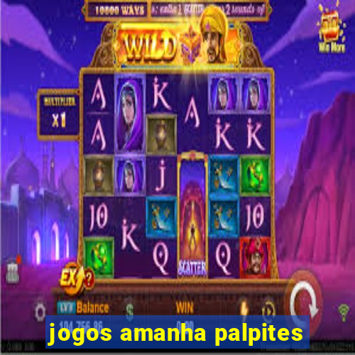 jogos amanha palpites