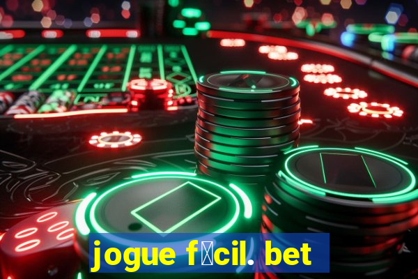 jogue f谩cil. bet