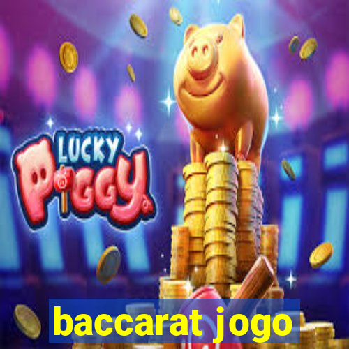 baccarat jogo