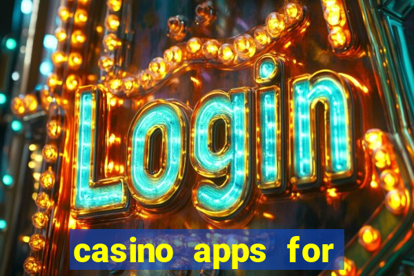 casino apps for real money