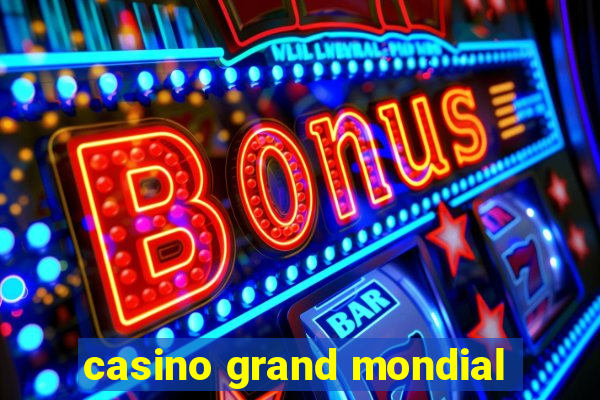 casino grand mondial