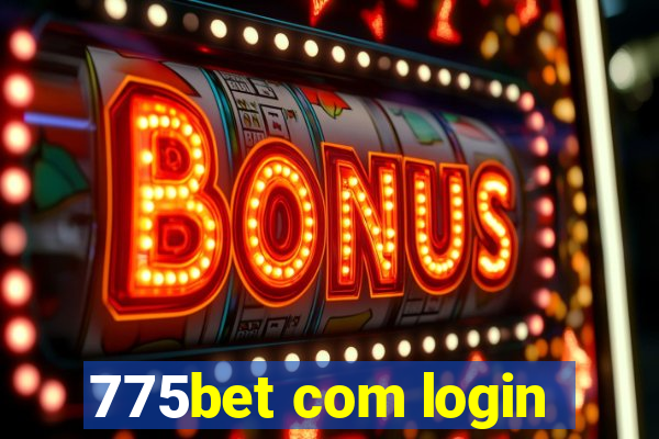 775bet com login