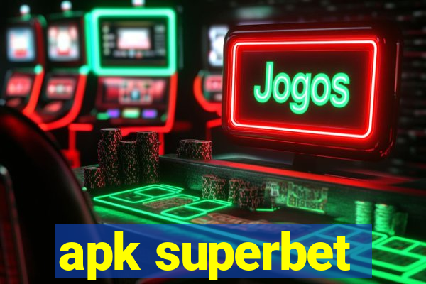 apk superbet