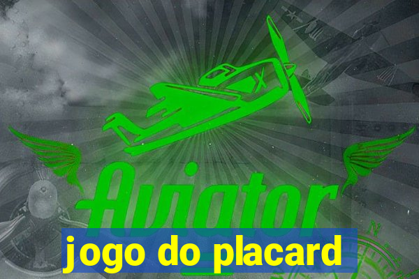 jogo do placard