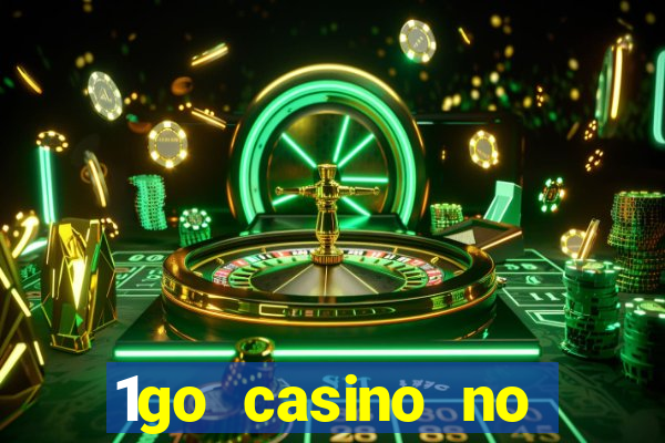 1go casino no deposit bonus