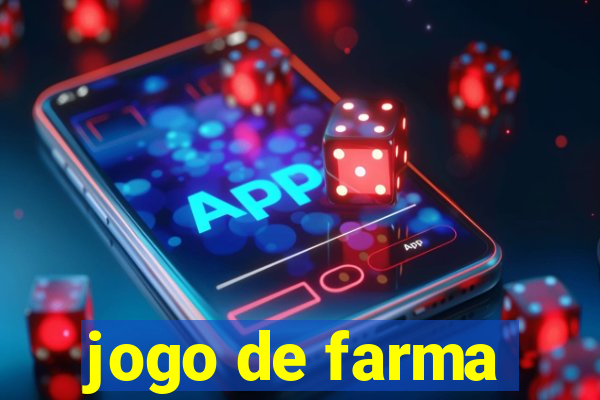 jogo de farma