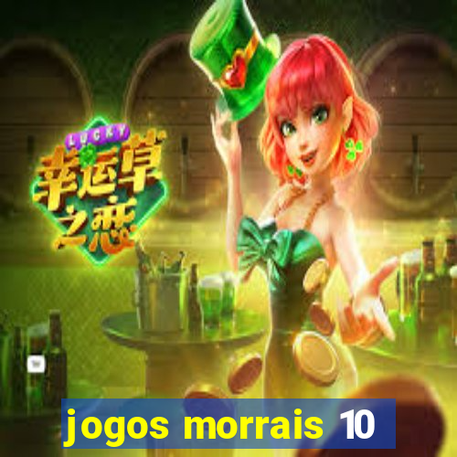 jogos morrais 10