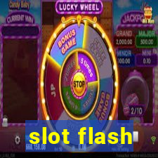 slot flash