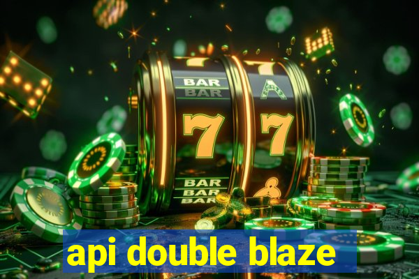 api double blaze