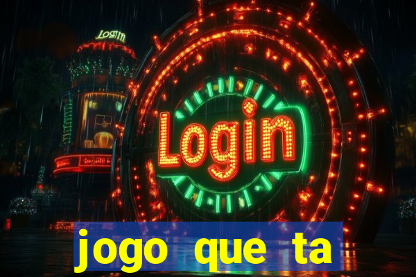 jogo que ta pagando de verdade