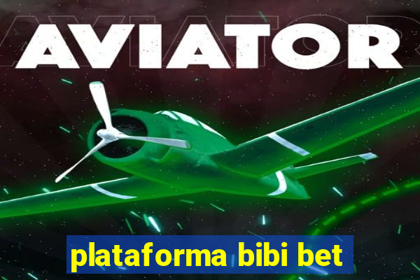 plataforma bibi bet