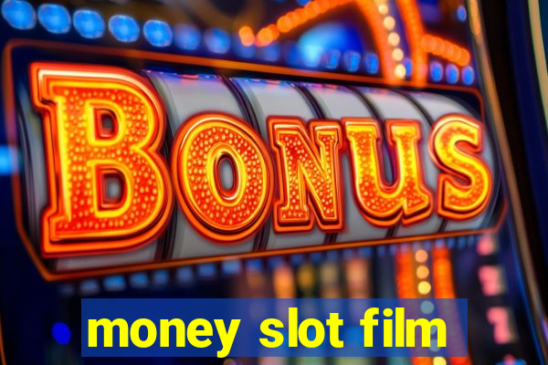 money slot film