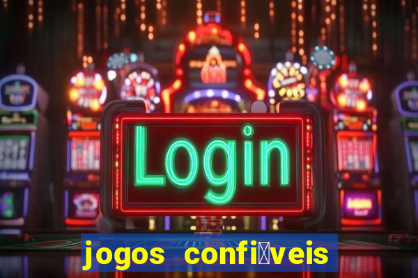 jogos confi谩veis para ganhar dinheiro