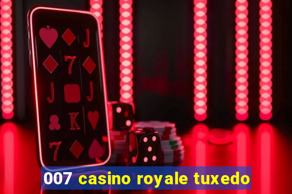 007 casino royale tuxedo