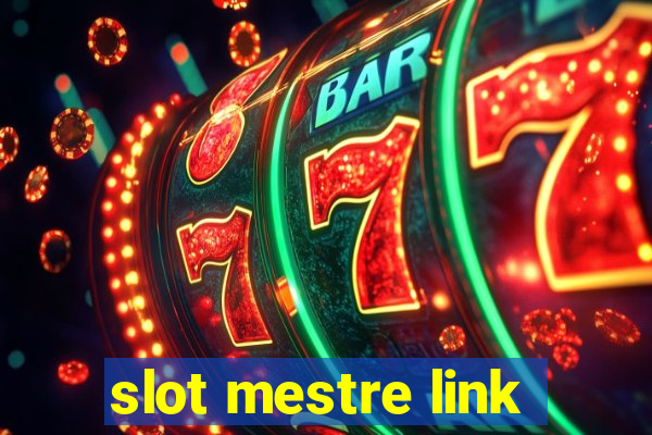 slot mestre link