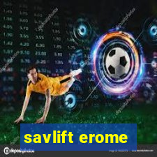 savlift erome